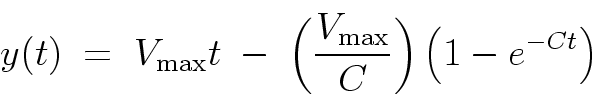 \begin{displaymath}
y(t) \; = \; V_{\rm max} t \; - \;
\left( \frac{V_{\rm max}}{C} \right) \left( 1 - e^{-Ct} \right)
\end{displaymath}